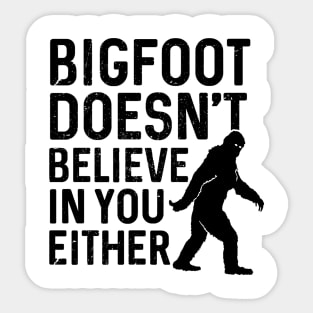 believe in your either Sticker